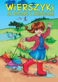 Wierszyki na pogodę i niepogodę - Milena Zaremba, Anna Edyk-Psut