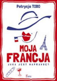 Moja Francja - Patrycja Todo