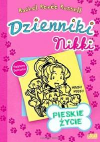 Dzienniki Nikki. Pieskie życie - Rachel Renée Russell