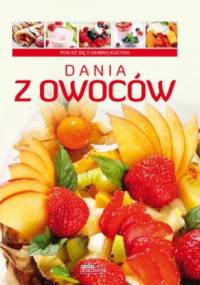 Dania z owoców - Iwona Czarkowska, Jolanta Bąk