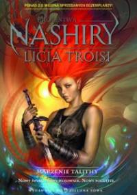 Królestwa Nashiry. Marzenie Talithy - Licia Troisi