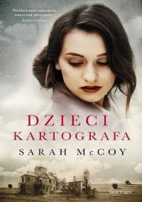 Dzieci kartografa - Sarah McCoy