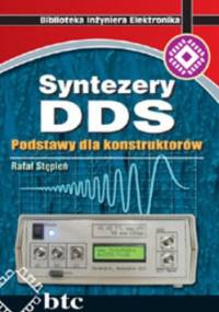 Syntezery DDS. Podstawy dla konstruktorów - Rafał Stępień