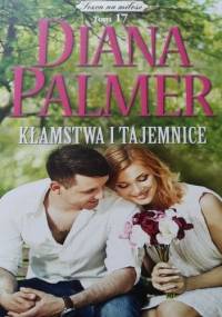 Kłamstwa i tajemnice - Diana Palmer