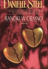 Randki w ciemno - Danielle Steel