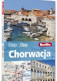 Chorwacja. Step by step - praca zbiorowa
