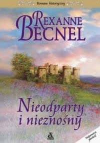 Nieodparty i nieznośny - Rexanne Becnel