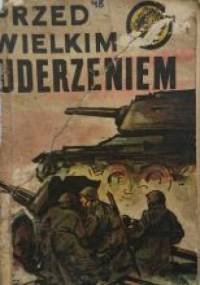 Przed wielkim uderzeniem - Antoni Śmirski