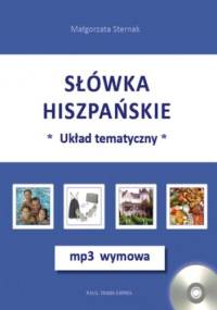 Słówka hiszpańskie-układ tematyczny+ mp3 wymowa - Sternak Małgorzata