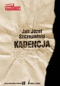 Kadencja - Jan Józef Szczepański