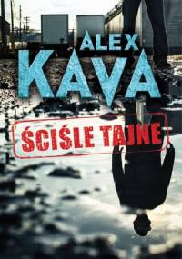 Ściśle tajne - Alex Kava