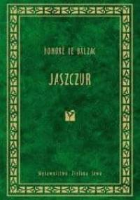 Jaszczur - Honoré de Balzac