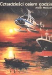 Czterdzieści osiem godzin - Alistair MacLean