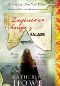 Zaginiona księga z Salem - Katherine Howe