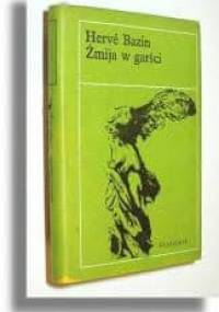 Żmija w garści - Hervé Bazin