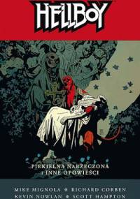 Hellboy: Piekielna narzeczona i inne opowieści - Mike Mignola