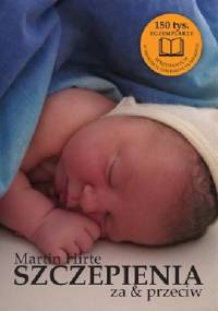 Szczepienia za i przeciw - Martin Hirte