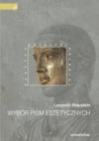 Leopold Blaustein. Wybór pism estetycznych - Leopold Blaustein