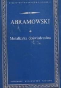 Metafizyka doświadczalna i inne pisma - Edward Abramowski