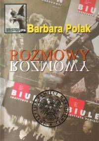 Rozmowy - Barbara Polak (pracownik IPN)