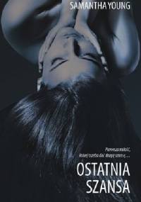 Ostatnia szansa - Samantha Young