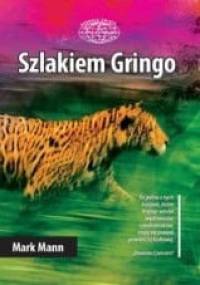 Szlakiem Gringo - Mark Mann
