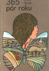 365 pór roku - Janusz Olczak