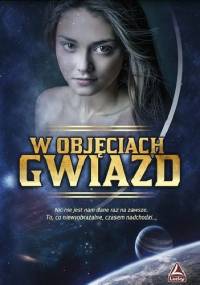 W objęciach gwiazd - Oliwia Tybulewicz