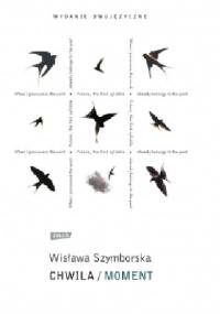 Chwila\moment - Wisława Szymborska