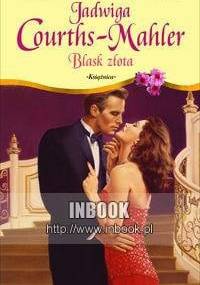 Blask złota - Jadwiga Courths-Mahler