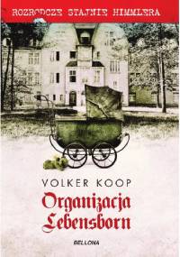 Organizacja Lebensborn - Volker Koop