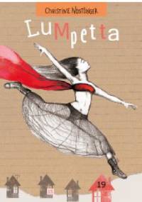 Lumpetta - Christine Nöstlinger