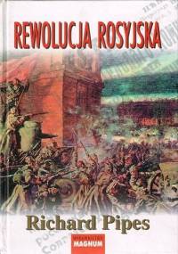 Rewolucja rosyjska - Richard Pipes