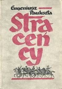 Straceńcy - Eugeniusz Paukszta