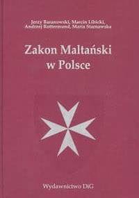Zakon Maltański w Polsce - Jerzy Baranowski