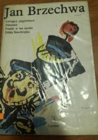 Latający pogrzebacz; Psipazur; Poszła w las nauka; Pchła Szachrajka - Jan Brzechwa