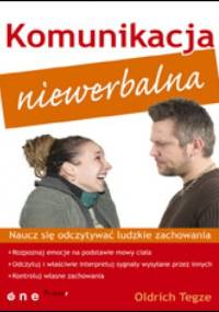 Komunikacja niewerbalna - Oldrich Tegze