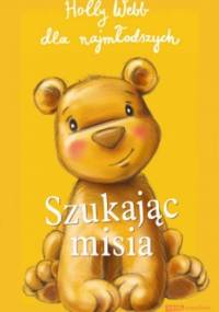 Szukając misia - Holly Webb