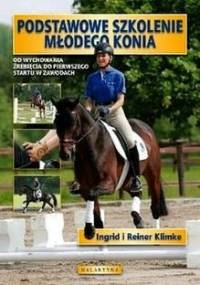 Podstawowe szkolenie młodego konia - Ingrid Klimke