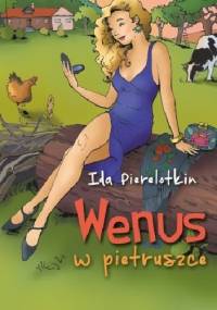 Wenus w pietruszce - Ida Pierelotkin