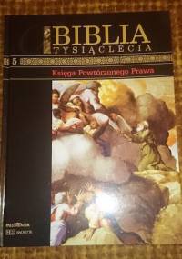 Biblia Tysiąclecia - Księga Powtórzonego Prawa tom 5 - autor nieznany