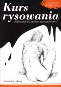 Kurs rysowania. Podręcznik dla średnio zaawansowanych - Agnieszka Cieślikowska