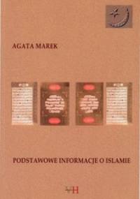 Podstawowe informacje o islamie - Agata Marek