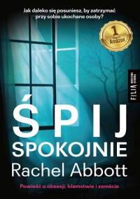 Śpij spokojnie - Rachel Abbott