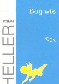Bóg wie - Joseph Heller