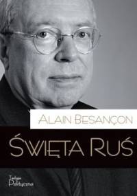 Święta Ruś - Alain Besançon