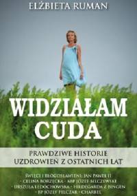 Widziałam cuda - Elżbieta Ruman