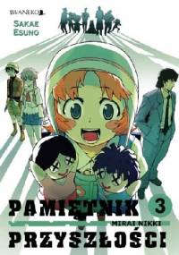 Pamiętnik Przyszłości #3 - Esuno Sakae
