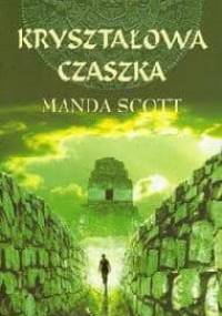 Kryształowa czaszka - Manda C. Scott