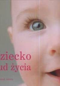 Dziecko cud życia - Desmond John Morris